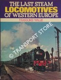 Book cover of The Last Steam Locomotives of Western Europe  by RANSOME-WALLIS, P. 
